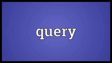 query meaning in tagalog